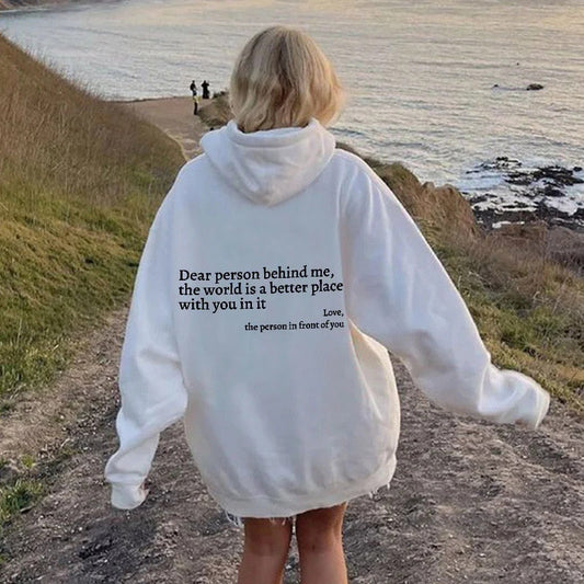 Slogan Hoodie | 'Dear Person Behind Me' Pullover