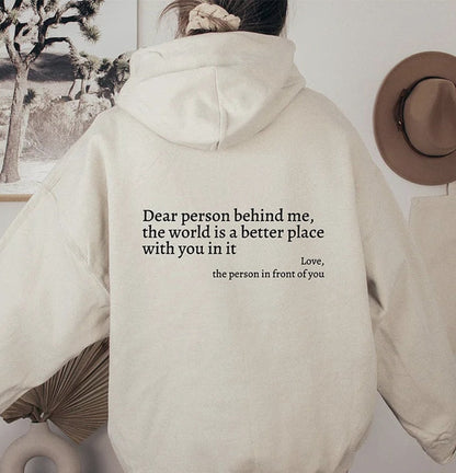 Slogan Hoodie | 'Dear Person Behind Me' Pullover