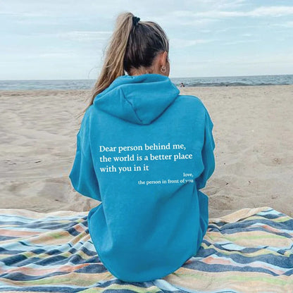 Slogan Hoodie | 'Dear Person Behind Me' Pullover