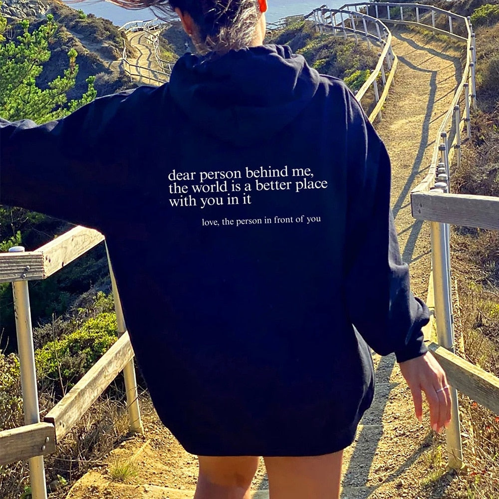 Slogan Hoodie | 'Dear Person Behind Me' Pullover
