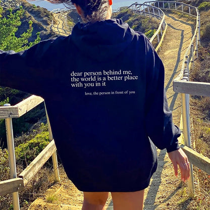 Slogan Hoodie | 'Dear Person Behind Me' Pullover