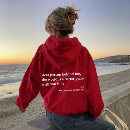 Slogan Hoodie | 'Dear Person Behind Me' Pullover