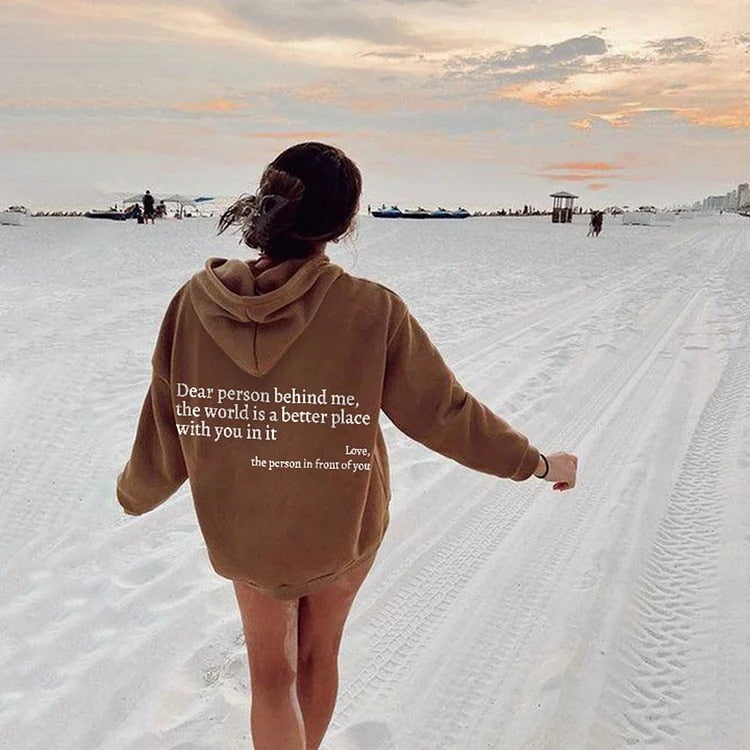 Slogan Hoodie | 'Dear Person Behind Me' Pullover