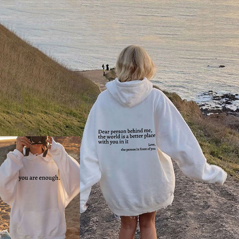 Slogan Hoodie | 'Dear Person Behind Me' Pullover
