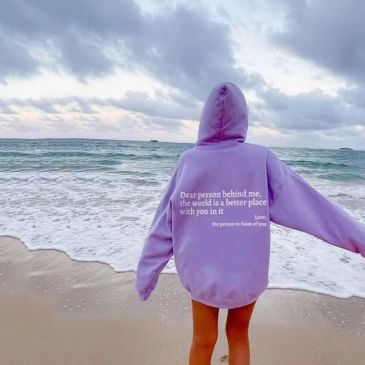Slogan Hoodie | 'Dear Person Behind Me' Pullover